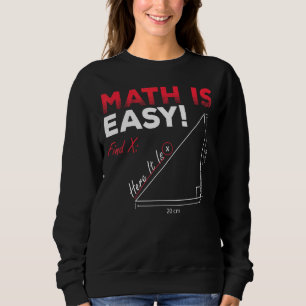 Sudadera La Matemática Es Fácil De Encontrar X Aquí Es La E