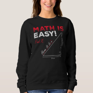 Sudadera La Matemática Es Fácil De Encontrar X Aquí Es La E