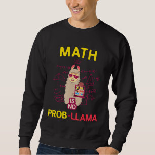 Sudadera La matemática no es nombre de prob. amantes de las