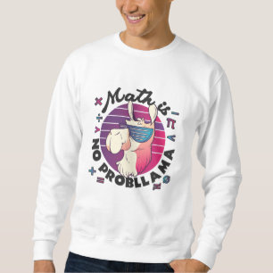 Sudadera La matemática no es probLlama