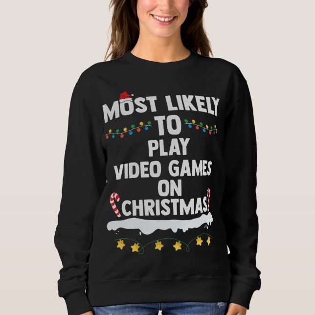 Sudadera La Mayoría De Las Probabilidades De Jugar Videojue (Anverso)