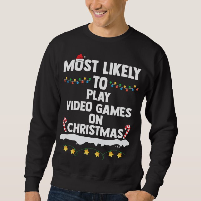 Sudadera La Mayoría De Las Probabilidades De Jugar Videojue (Anverso)