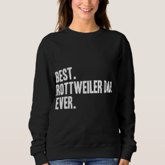 Sudadera La mejor camiseta de perro Mascota de Rottweiler D