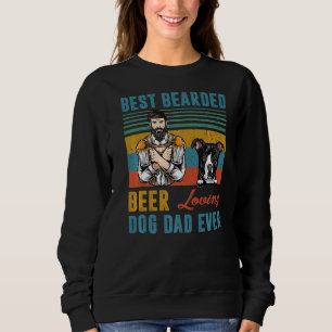 Sudadera La mejor cerveza barbuda que ama al perro, papá qu