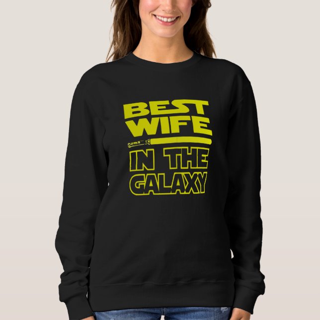 Sudadera La Mejor Esposa De La Galaxia 1 (Anverso)