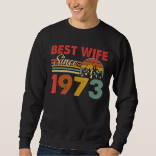 Sudadera La Mejor Esposa Desde 1973 Que Coincide Con El 50°