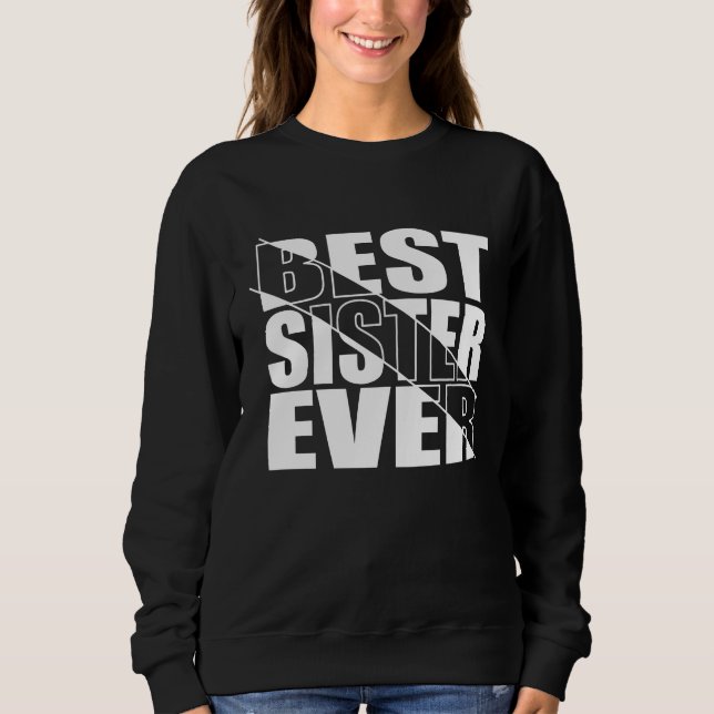 SUDADERA LA MEJOR HERMANA DE LA HISTORIA. (Anverso)