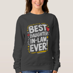 Sudadera La mejor hija en derecho de la historia
