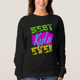 Sudadera La mejor Kyla de todas