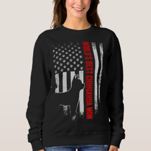 Sudadera La Mejor Madre Chihuahua Del Mundo De La Bandera E