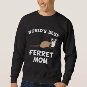 Sudadera La mejor madre de ferret del mundo, dueña de ferre