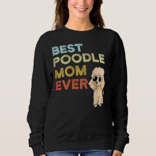 Sudadera La mejor madre del perro caniche del mundo