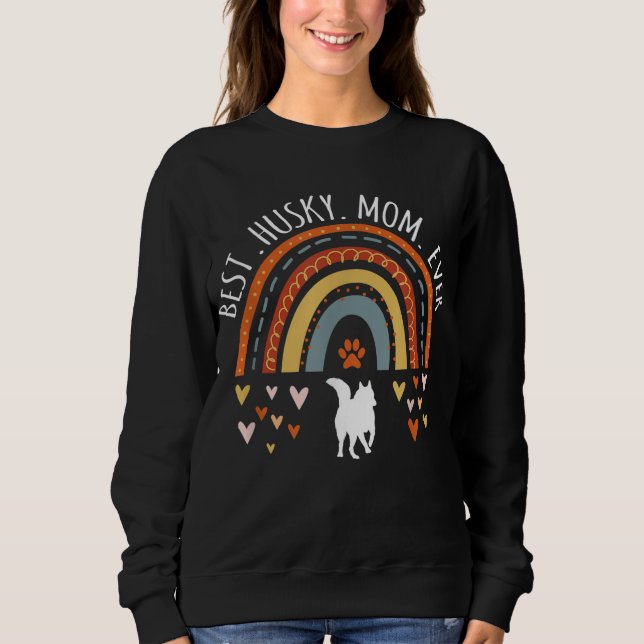 Sudadera La mejor madre Husky jamás Regalos Arcoiris Para H (Anverso)