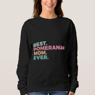 Sudadera La mejor madre panomana del perro mamá Pom