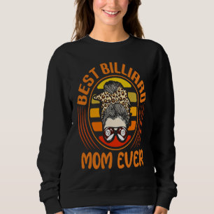 Sudadera La mejor mamá de billar jamás I Billar de piscina