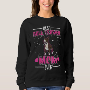 Sudadera La Mejor Mamá de Bull Terrier de Todos los Tiempos