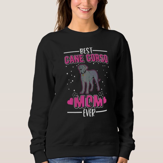 Sudadera La mejor mamá de Cane Corso jamás   (Anverso)