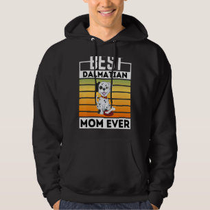 Sudadera La mejor mamá de Dalmacia jamás Dalmatiana