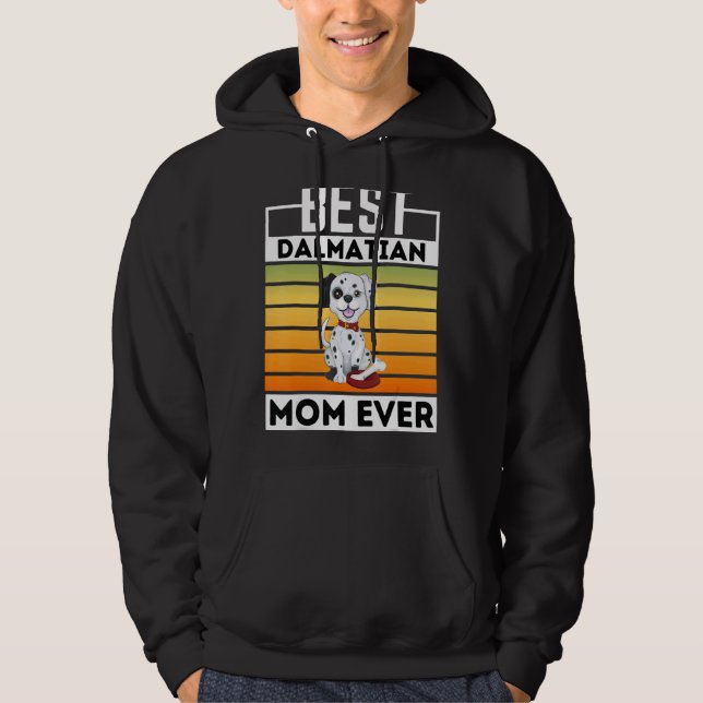 Sudadera La mejor mamá de Dalmacia jamás Dalmatiana (Anverso)