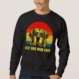 Sudadera La mejor mamá del perro que haya disfrutado de la 