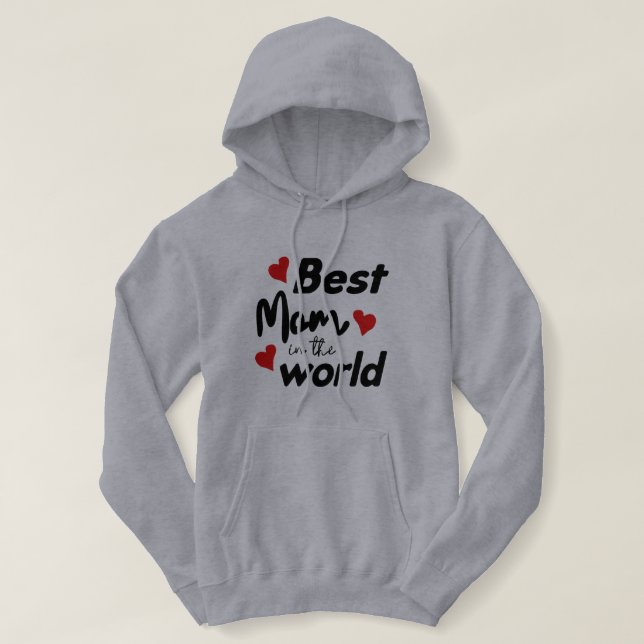 Sudadera La mejor mamá en el Día Mundial de la Madre (Diseño del anverso)