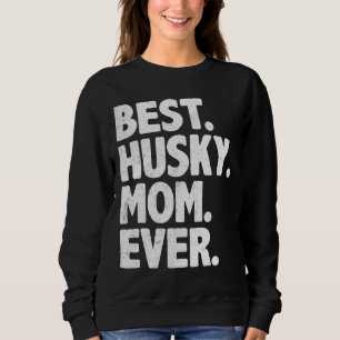 Sudadera La mejor mamá Husky, madre de perro virgen diverti