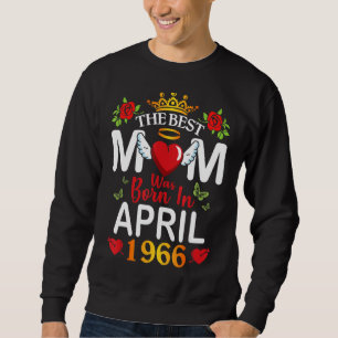 Sudadera La Mejor Mamá Nació En Abril De 1966 Feliz Madre 5