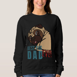 Sudadera LA MEJOR PADRE DE PUG, la divertida camiseta clási
