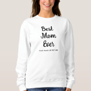 Sudadera La mejor plantilla de caligrafía de mamá de todos 