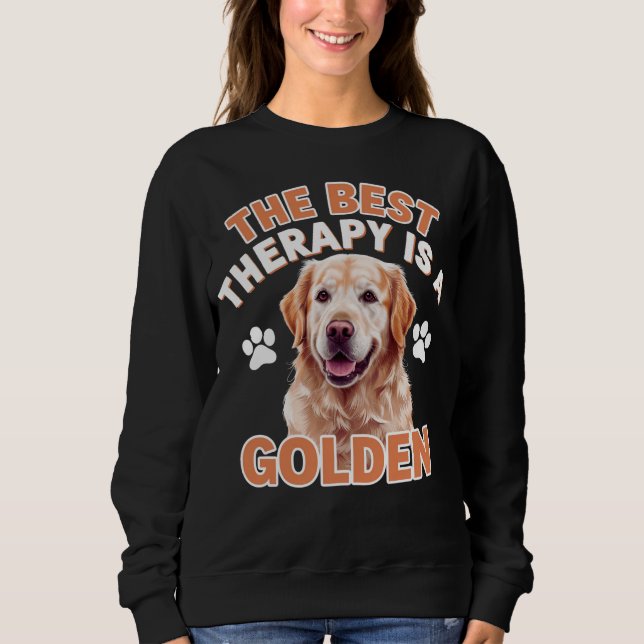 Sudadera La Mejor Terapia Es Un Amante Del Perro Dorado (Anverso)