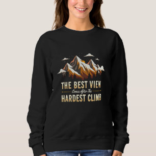 Sudadera La Mejor Vista Viene Después De La Escalada De Har