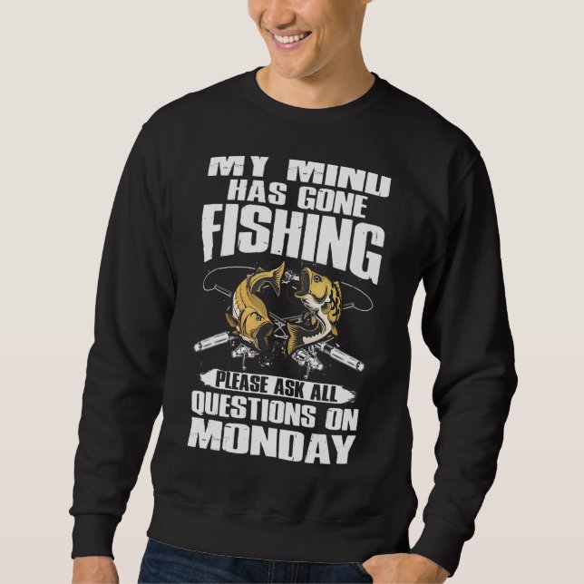 Sudadera La Mente De Los Hombres Tiene Pescadores Pescando  (Anverso)