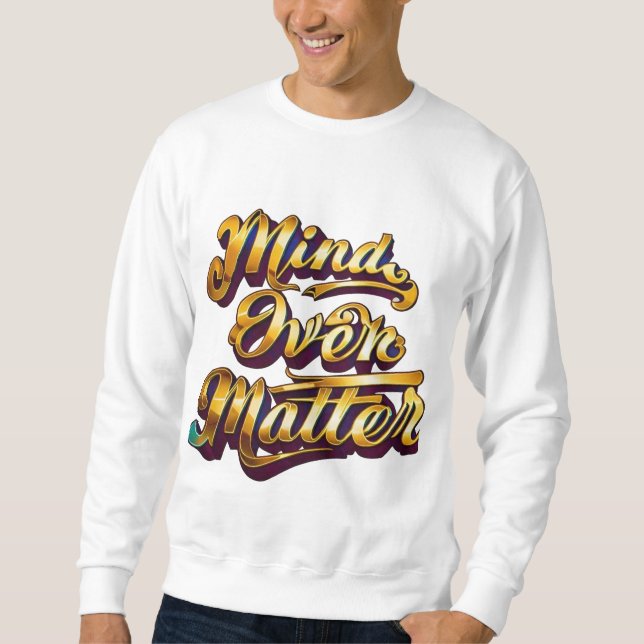 Sudadera La Mente Sobre La Materia (Anverso)
