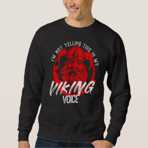 Sudadera La mitología nórdica que no estoy gritando, este e