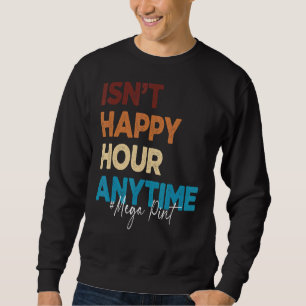 Sudadera La moda sarcástica no es la hora feliz en cualquie