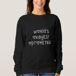 Sudadera La mordaza optometrista más Okayer del mundo