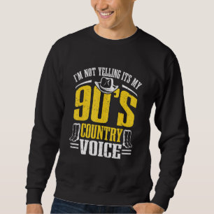 Sudadera La música country no estoy gritando es el país de 