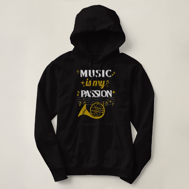 Sudadera La música es mi pasión - Gran regalo Música Cuerno