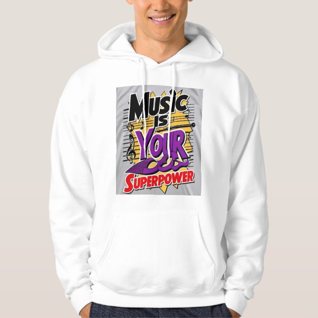 Sudadera La música es tu superpoder 3 (Anverso)