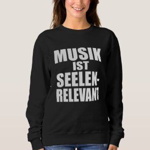 Sudadera La Música Es Un Músico Y Un Dicho De Guay Muy Rele