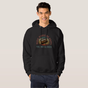 SUDADERA LA MÚSICA ME HACE FELIZ TÚ NO TANTO