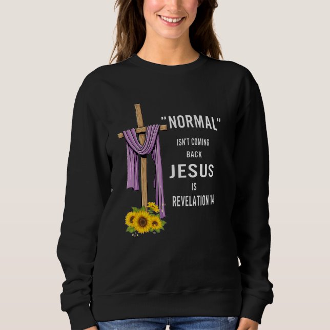 Sudadera La normalidad no está volviendo (Anverso)