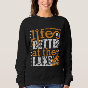 Sudadera La Nueva Vida Pesquera Es Mejor En El Lago