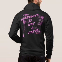 Sudadera La obediencia no es una virtud Hoodie