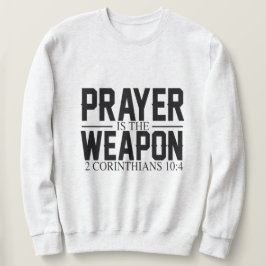 Sudadera La oración es el arma