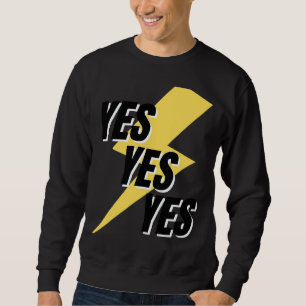 Sudadera La palabra SÍ A que dice SÍ
