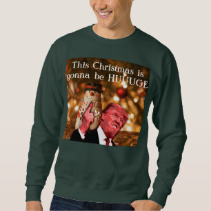Sudadera La parodia del triunfo esta navidad va a ser