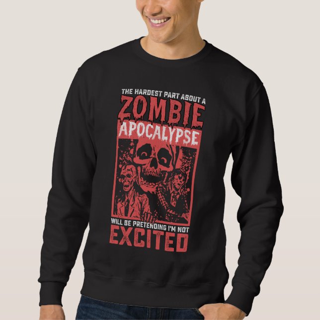 Sudadera La parte más difícil de Halloween sobre el apocali (Anverso)