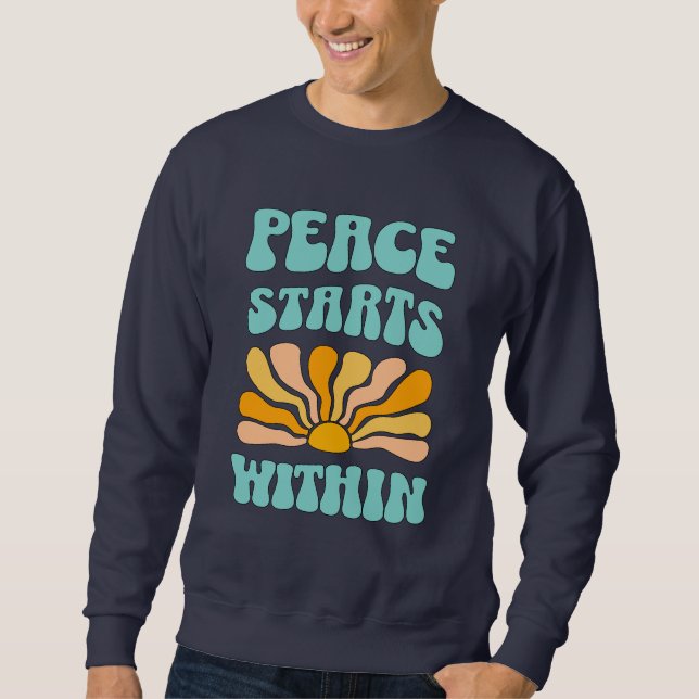 Sudadera La paz comienza dentro		 (Anverso)