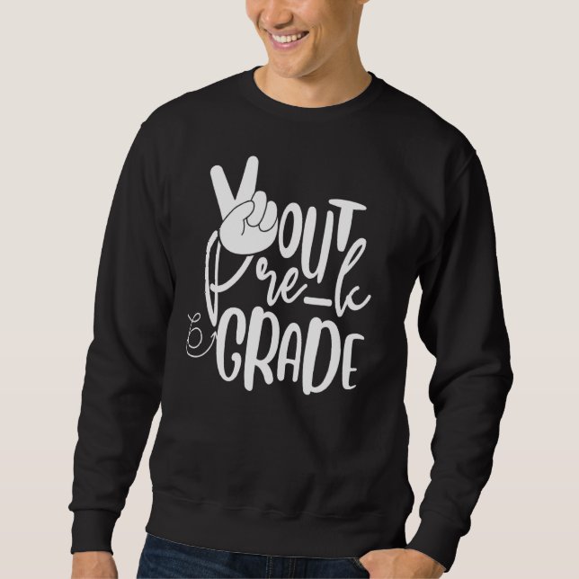 Sudadera La Paz De Preescolar El Último Día Del Presco Esco (Anverso)